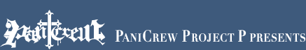 PaniCrew Project Presents